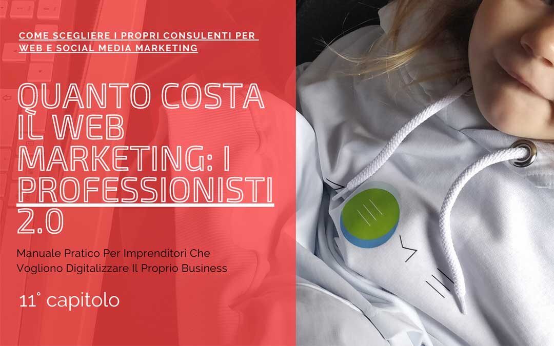 Manuale PMI | Capitolo 11: Quanto costano i professionisti del Digital Marketing